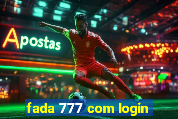 fada 777 com login